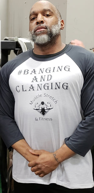 #Banging And Clanging Shirt